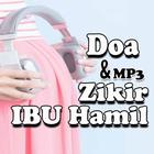 Zikir Lengkap Ibu Hamil MP3 ícone