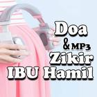 Zikir Lengkap Ibu Hamil MP3 icône