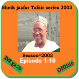 ikon Sheik Ja'afar complete  Tafsir Series 2003 A.