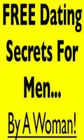 Dating Secrets For Men FREE poster