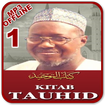 Kitabut Tawheed MP3 - Sheikh Jafar Offline part 1