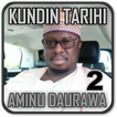Kundin Tarihi - Aminu Daurawa Part 2 MP3 Offline