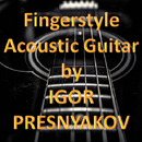 Fingerstyle Acoustic Guitar Cover IGOR PRESNYAKOV-APK