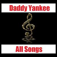 Daddy Yankee All Songs ポスター
