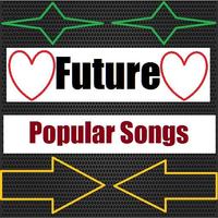 Future - Popular Songs plakat