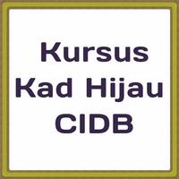 Kad Hijau CIDB постер