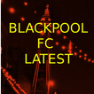 Blackpool FC Latest