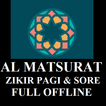 AL MATSURAT LENGKAP DZIKIR PAGI & SORE OFFLINE
