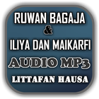 Ruwan Bagaja Da Iliya Dan Maik biểu tượng