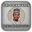 Sheikh Dr. Isah Ali Pantami - Koke-Koken Ma'aurata APK