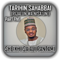 Sheikh Isah Ali Pantami - Tarihin Sahaba Part 5