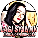 Lagu Lagi Syantik Offline + Lirik-APK
