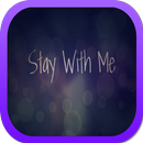 Stay With Me Wallpaper APK