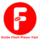 Tips Flash Player for Android Fast 2017 ikona