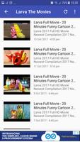 Larva The Movies تصوير الشاشة 1