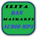 APK Iliya Dan Maikarfi Audio Mp3