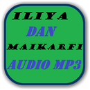 Iliya Dan Maikarfi Audio Mp3 APK