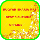 RUQYAH SHARIA BEST 5 SHEIKHS ícone