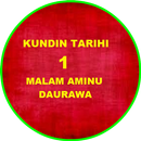 KUNDIN TARIHI 1 MALAM AMINU DA APK