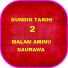 KUNDIN TARIHI 2 MALAM AMINU  D ikon