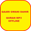 ”Gwani Dahir Quran Audio mp3 Of