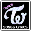 TWICE Songs Lyrics (Offline)