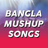 Bangla Mushup Songs โปสเตอร์