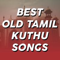 Best Old Tamil Kuthu Songs پوسٹر