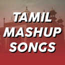 Best Tamil Mashup Songs Compilation APK