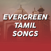 Evergreen Tamil Songs