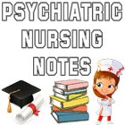 Psychiatric Nursing Notes icône