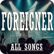 All Songs Foreigner