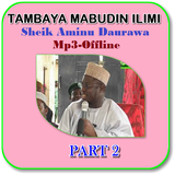 Tambaya Mabudin ilimi 2 - Aminu Daurawa icône