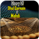Story Of Dhul Qarnain And Mahdi APK