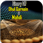 Story Of Dhul Qarnain And Mahdi simgesi