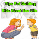 Tips For Guiding Kids About Sex Life APK