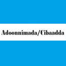 Adoonimada/Cibaadda APK
