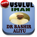 Dr Bashir Aliyu Sharh Usulul Iman MP3 APK