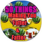 50 Little Things Making You Fatter & Fatter آئیکن