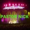 PASTOR NICK  MOTIVATIONAL PODCAST