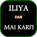 ILIYA DAN MAI KARFI Mp3 APK