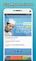 Sholawat Gus Azmi Mp3 Offline - Santri Bukan Artis تصوير الشاشة 2