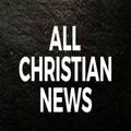 All Christian News