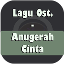 Lagu Ost. Sinetron Anugerah Cinta (Audio Mp3) APK