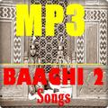 Baaghi 2 Old Songs