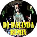 DJ DALINDA Remix 2018