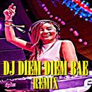 Dj Diem Diem Bae APK