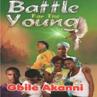 آیکون‌ BATTLE For The YOUNG GBILE AKANNI