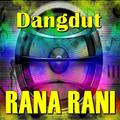 Lagu RANA RANI
