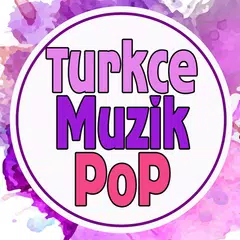 Türkçe Müzik Pop APK Herunterladen